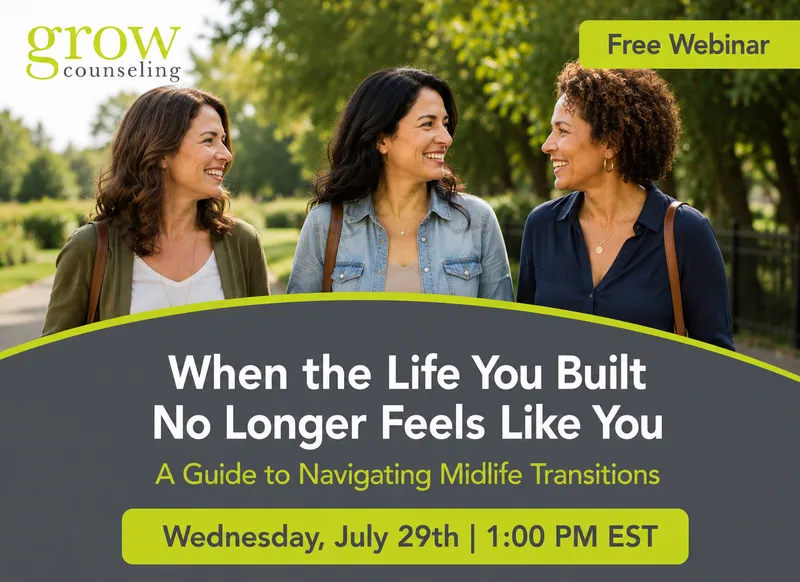 When the Life You Built No Longer Feels Like You: A Guide to Navigating Midlife Transitions
